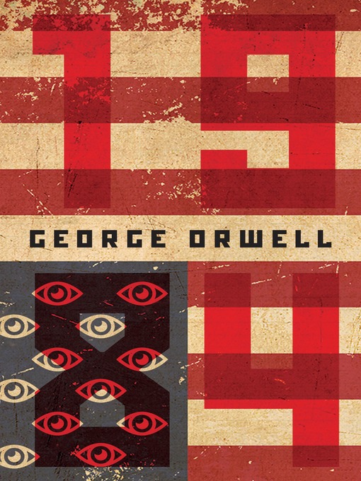Title details for Nineteen Eighty-Four by George Orwell - Wait list